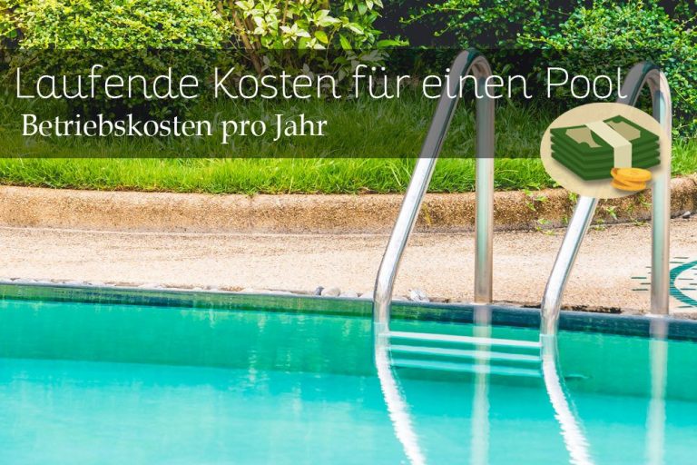 Laufende Kosten für einen Pool - Betriebskosten