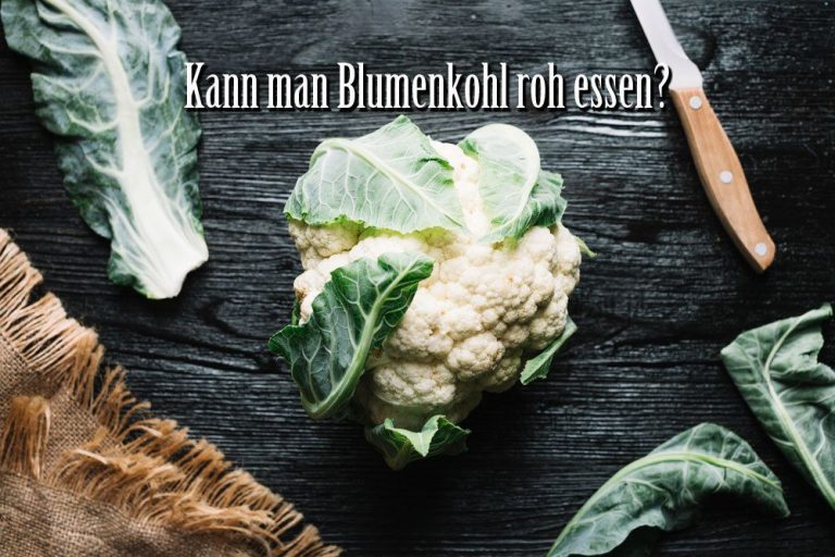 Blumenkohl roh essen