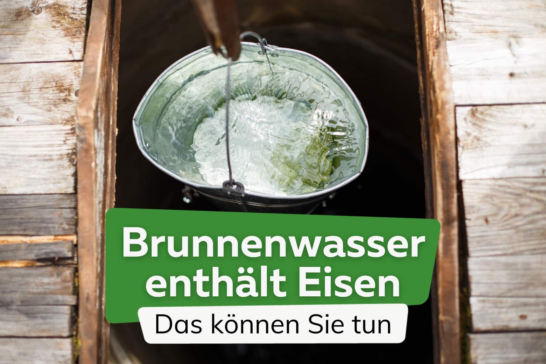 Eisenhaltiges Brunnenwasser: was tun?