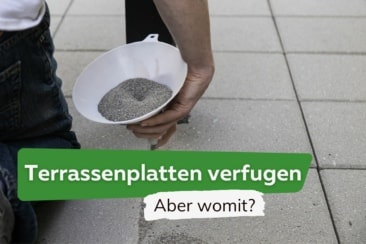 Terrassenplatten verfugen: womit Fugen füllen?