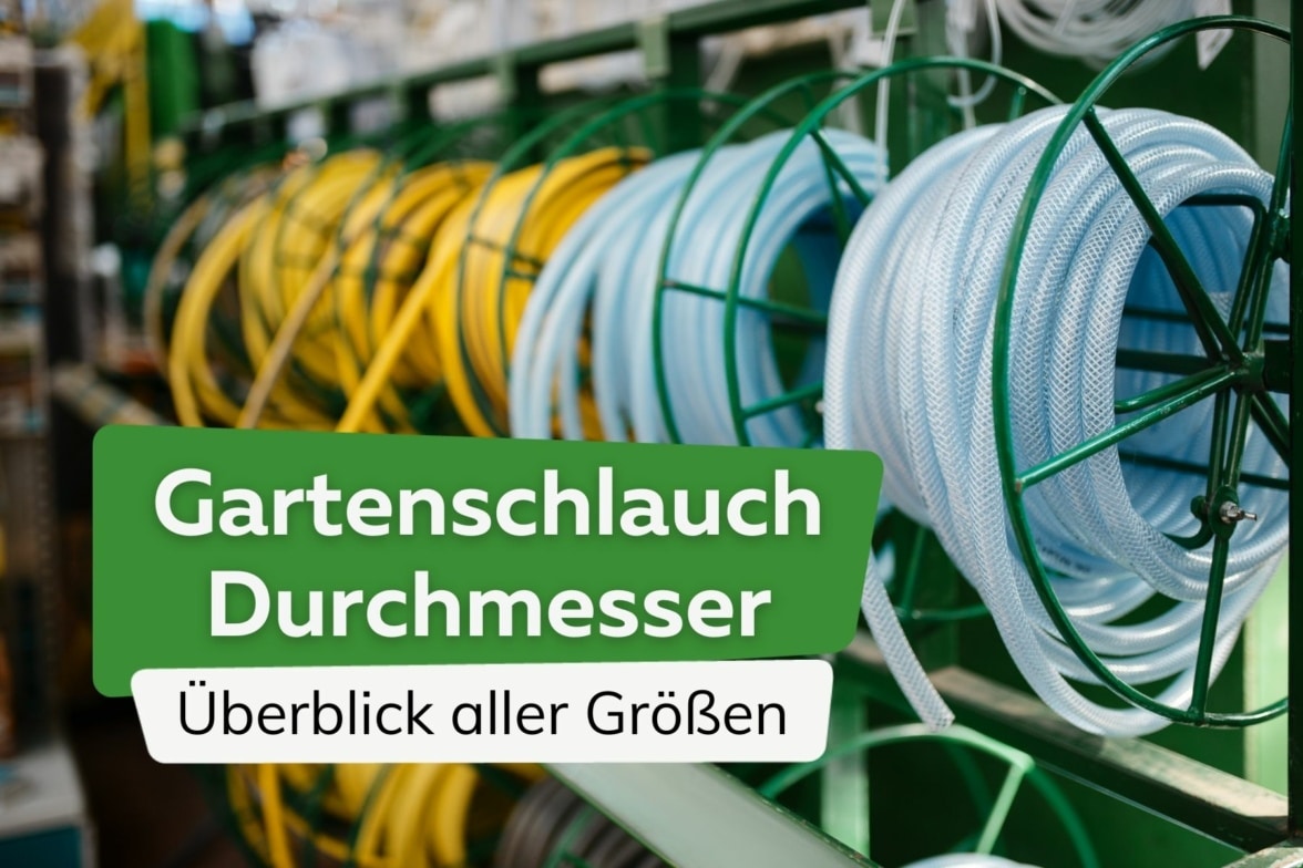 Gartenschlauch Durchmesser Überblick aller Größen