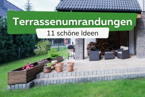 Terrassenumrandung: 11 Ideen aus Holz, Metall & Co.