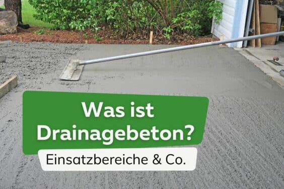 Was ist Drainagebeton?