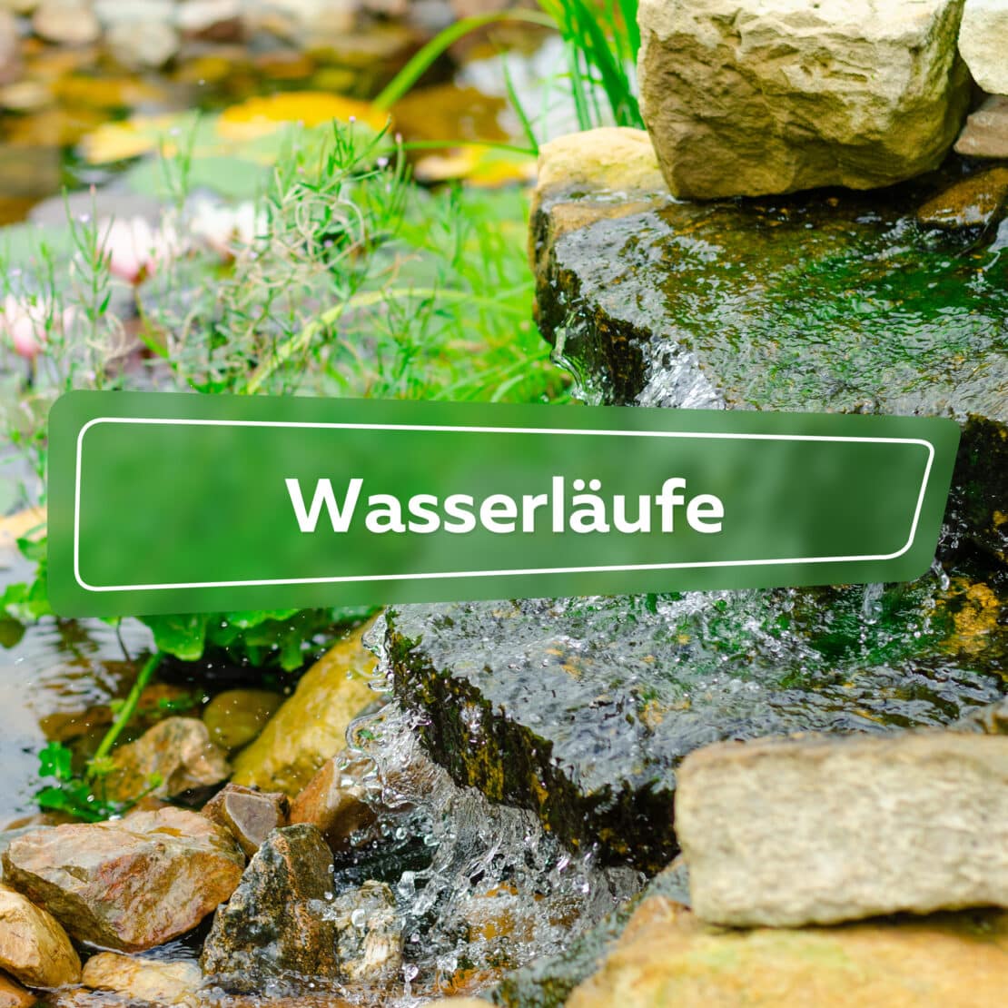 Wasserläufe